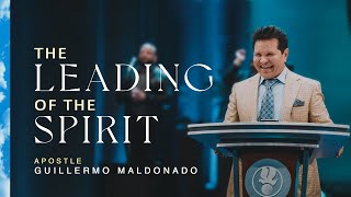 How to be led by the Holy Spirit  Apostle Guillermo Maldonado [upl. by Rumpf]