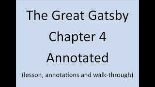 The Great Gatsby Chapter 4 Annotated and Explained F Scott Fitzgerald [upl. by Wei]