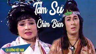 Cải Lương Xưa  Tâm Sự Loài Chim Biển  Minh Phụng Lệ Thủy  cải lương hồ quảng tuồng cổ trước 1975 [upl. by Averat]