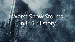 Top 3 WORST Snow Storms in US History  Crazy Blizzards [upl. by Esilegna]