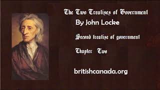 John Locke second treatise chapter 02 [upl. by Suilenroc5]