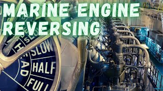 Reversing of Marine Diesel Engine [upl. by Etteragram91]