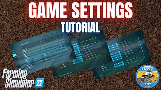 GAME SETTINGS GUIDE  Farming Simulator 22 [upl. by Atinod]