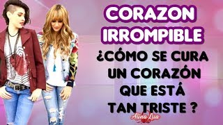 Ha Ash  Corazón Irrompible ♥♥ Letra [upl. by Riane]