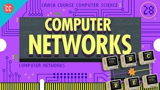 Computer Networks Crash Course Computer Science 28 [upl. by Trager]