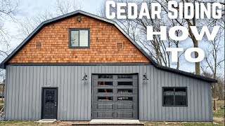 How To Install Cedar Shake Siding  Dream Workshop Build Part 1  DIY [upl. by Leveridge]