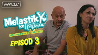 HIGHLIGHT Episod 3  Melastik Ke Hatimu 2021 [upl. by Burner]