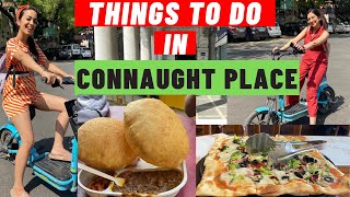 Things to do in Connaught place CP  New Delhi  Heart of Delhi [upl. by Aenat]