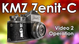 KMZ ZenitC Video 2 Operation  Loading Film Changing Lenses Take a Photo and Double Exposures [upl. by Uht]