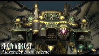 FFXIV OST Alexander Boss Theme  Locus [upl. by Isayg]