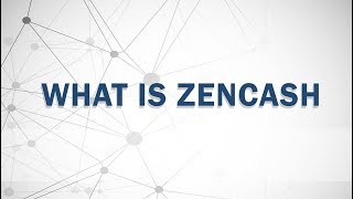 What is ZenCash [upl. by Bluhm]