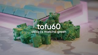 Stock vs Lubed Akko CS Matcha Greens on Tofu60  Sounds [upl. by Anabella]