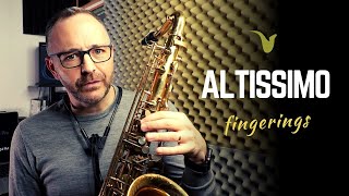 ALTISSIMO Fingerings and Warmups for Alto and Tenor Saxophone [upl. by Dawkins]