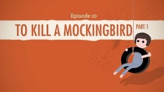 To Kill a Mockingbird Part 1  Crash Course Literature 210 [upl. by Corby]