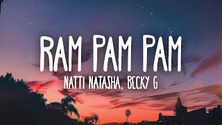 Natti Natasha x Becky G  Ram Pam Pam [upl. by Ahkos]