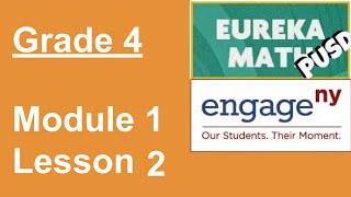 Eureka Math Grade 4 Module 1 Lesson 2 [upl. by Ddot678]