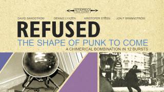 Refused  quotThe Deadly Rhythmquot Full Album Stream [upl. by Claybourne897]