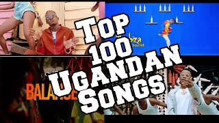 Top 100 Ugandan Songs 2020  2021 [upl. by Santos]