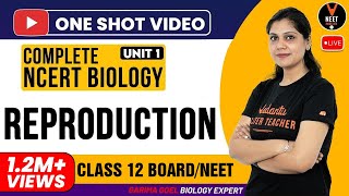 Complete 12th NCERT Biology Reproduction Unit 1 One Shot  CBSE 12th Board Exam  Garima Goel [upl. by Petrie]