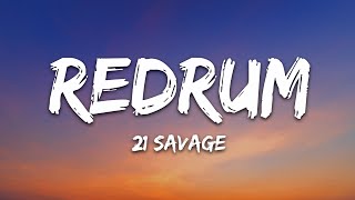 21 Savage  redrum Lyrics [upl. by Elleoj280]