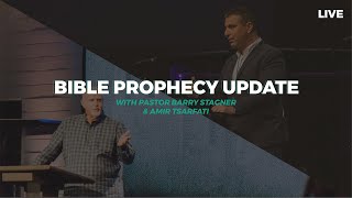 Bible Prophecy Update Pastor Barry Stagner and Amir Tsarfati [upl. by Airotnes]