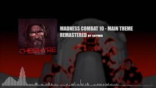 Madness Combat 10 OST  Remastered [upl. by Jeramie]