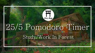 255 Pomodoro Timer  In Forest 🌳  Ambience Nature Sounds [upl. by Eniluap985]