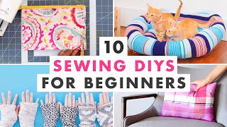 10 Easy Sewing Projects for Beginners [upl. by Adoh]