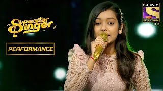 Nishtha के अंदाज़ ने जीत लिया Judges का दिल  Superstar Singer [upl. by Brander]