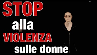 STOP ALLA VIOLENZA SULLE DONNE [upl. by Yenffad334]