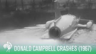 Water Speed Record Crash Donald Campbell Killed 1967  Sporting History [upl. by Monia555]