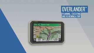 Garmin Overlander Planning Executing and Reviewing a Trip [upl. by Nalor]