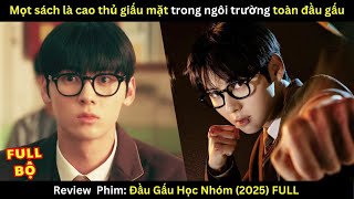 Review Phim Đầu Gấu Học Nhóm 2025 Full 110  Study Group [upl. by Sinylg]