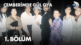 Çemberimde Gül Oya 1 Bölüm  Full Bölüm [upl. by Oinotnaocram]