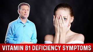 Vitamin B1 Deficiency Symptoms Explained By Dr Berg [upl. by Runstadler693]