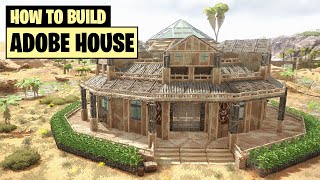 Ark How To Build An Adobe House [upl. by Irrak]