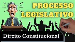 Processo Legislativo Direito Constitucional  Resumo Completo [upl. by Schuler]