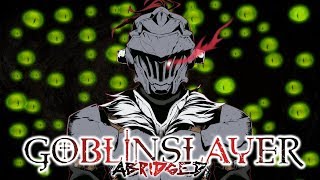 Goblin Slayer Abridged Goblin Slayer Parody  Episode 1 [upl. by Zack210]