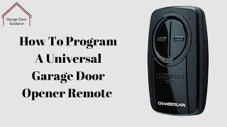 How To Program A Universal Garage Door Opener Remote [upl. by Appledorf]