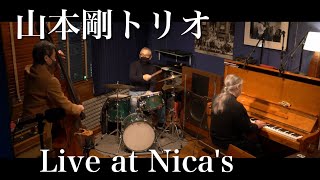 山本剛トリオ Tsuyoshi Yamamoto Trio Live at NicasFeb5 2021 [upl. by Einahpet527]