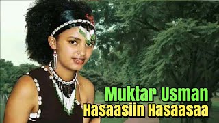 Oromo music  Hasaasiin hasaasaa by Muktar Usman [upl. by Keefe]