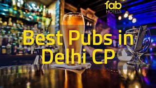 Best Pubs In CP Delhi  Connaught Place Pubs [upl. by Alderson93]