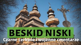 Zachodni BESKID NISKI Cerkwie i cmentarze wojenne 4K [upl. by Burwell13]