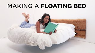 Making a FLOATING BED [upl. by Kcirddehs721]