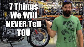 7 Things Motorcycles dealers will NEVER tell you [upl. by Auria]