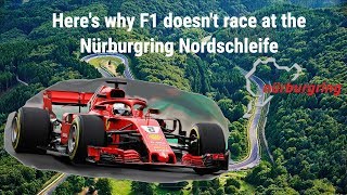 Heres why F1 doesnt race at the Nürburgring Nordschleife [upl. by Puritan]