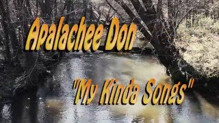 Apalachee Don  My Kinda Songs Official Music Video [upl. by Featherstone]