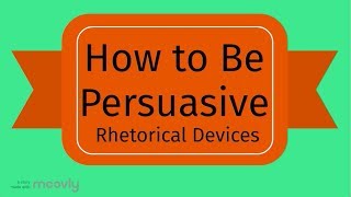 Rhetorical Devices for Persuasion [upl. by Nnateragram]