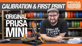 Original Prusa MINI  Calibration and First Print [upl. by Ruenhs542]