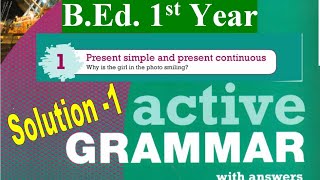 Active Grammar  Lesson 1Solution Compulsory EnglishBEd1st Year [upl. by Short792]